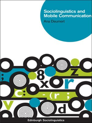cover image of Sociolinguistics and Mobile Communication